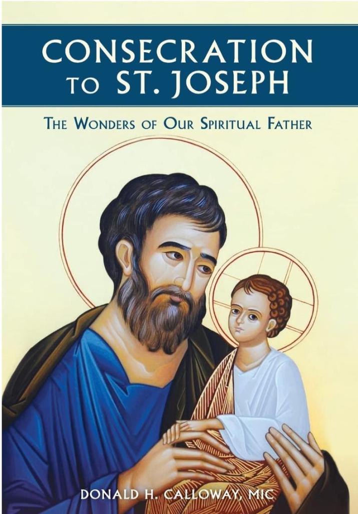 Father Calloway's Book - Consecration to St. Joseph
